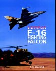 F-16 Fighting Falcon: Combat Legends