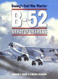 B-52 Stratofortress: Boeing's Cold War Warrior