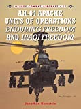 AH-64 Apache Units of Operations Enduring Freedom and Iraqi Freedom