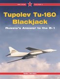 Tupolev Tu-160 Blackjack: Russia's Answer to the B-1
