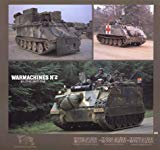 Warmachines No.2 : M113/A2-M106 A1/A2-M5777 A1/A2