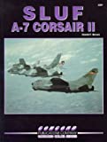 SLUF: A-7 Corsair II