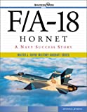 F/A-18 Hornet: A Navy Success Story