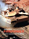 Tracked Firepower: Today's Armored Fighting Vehicles