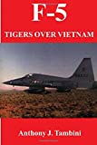 F-5 Tigers over Vietnam