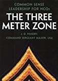 Leadership for the NCO: The Three Meter Zone