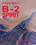 B-2 Spirit: Combat Legends