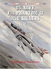 US Navy F-4 Phantom II Mig Killers: 1972-73