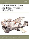 Modern Israeli Tanks & Infantry Carriers 1985-2004