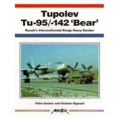 Tupolev Tu-95/-142 'Bear': Russia's Intercontinental-Range Heavy Bomber