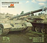 Warmachines No.10 : IDF T54, T-55, T-62