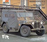 Warmachines No.14 : 1/4 Ton M151 Mutt